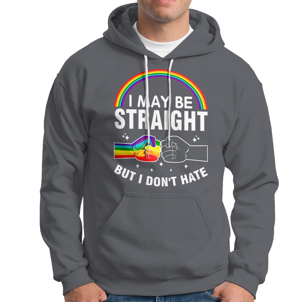 I May Be Straight But I Don't Hate LGBT Pride Hoodie TS09 Charcoal Printyourwear