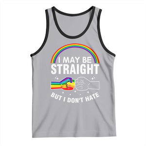 I May Be Straight But I Don't Hate LGBT Pride Tank Top TS09 Athletic Heather Black Print Your Wear