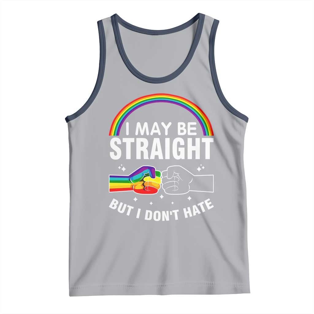 I May Be Straight But I Don't Hate LGBT Pride Tank Top TS09 Athletic Heather Navy Print Your Wear