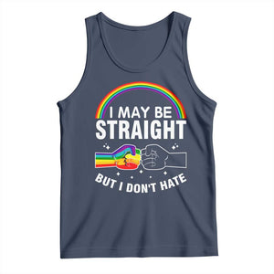 I May Be Straight But I Don't Hate LGBT Pride Tank Top TS09 Navy Print Your Wear