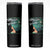 Take Care Of Yourself Self-Love Body Positive Mental Health Skinny Tumbler TS09 Black Print Your Wear