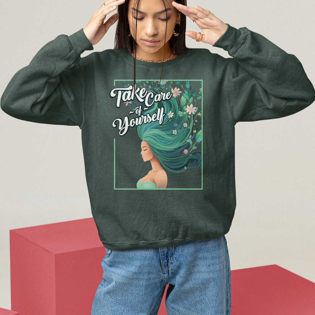 Take Care Of Yourself Self-Love Body Positive Mental Health Sweatshirt TS09 Dark Forest Green Printyourwear