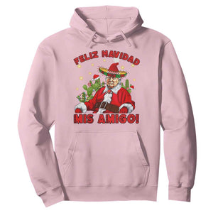 Funny Mexico Xmas Trump Hoodie Feliz Navidad Mis Amigo Trump Santa TS09 Light Pink Print Your Wear