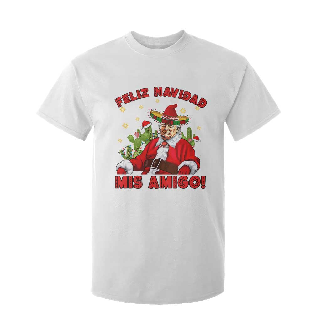 Funny Mexico Xmas Trump T Shirt For Kid Feliz Navidad Mis Amigo Trump Santa TS09 White Print Your Wear