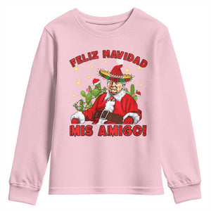 Funny Mexico Xmas Trump Youth Sweatshirt Feliz Navidad Mis Amigo Trump Santa TS09 Light Pink Print Your Wear