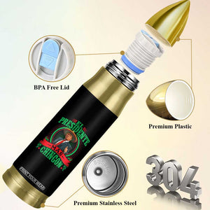 Funny Trump Bullet Tumbler El Presidente Más Chingon Mexican TS09 Print Your Wear