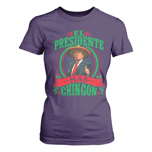 Funny Trump T Shirt For Women El Presidente Mas Chingon Mexican TS09 Purple Print Your Wear