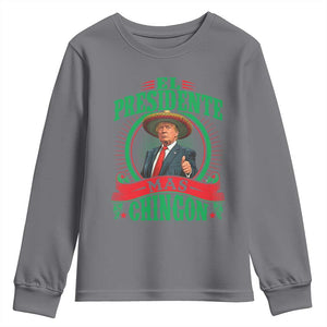 Funny Trump Youth Sweatshirt El Presidente Ms Chingon Mexican TS09 Charcoal Print Your Wear