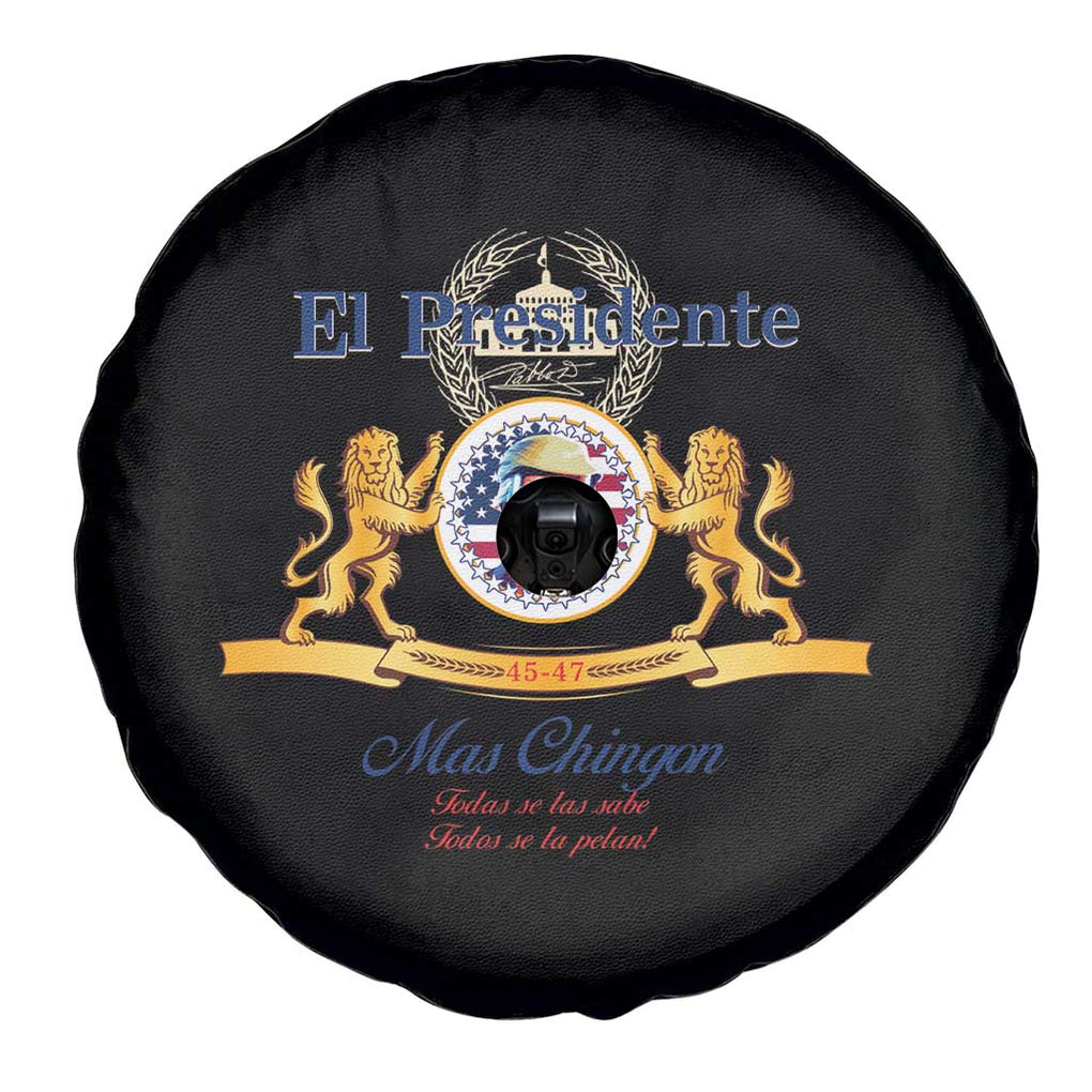 Funny Trump Spare Tire Cover El Presidente Mas Chingon Spanish TS09 Print Your Wear