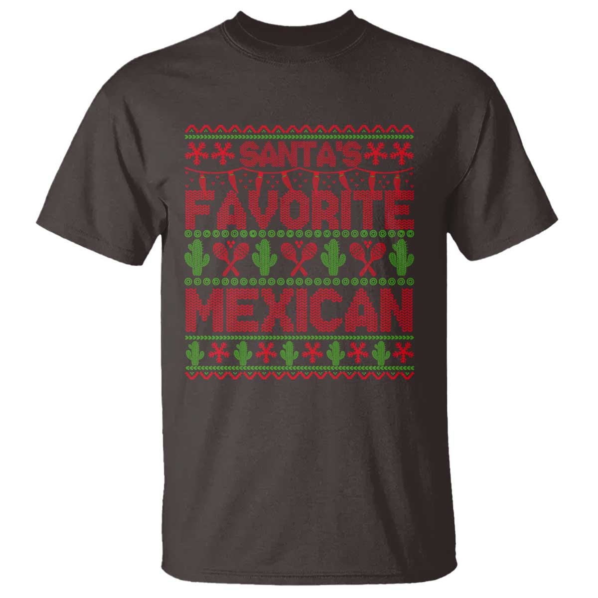 Funny Mexico Xmas T Shirt Santa' Favorite Mexican TS09 Dark Chocolate Print Your Wear