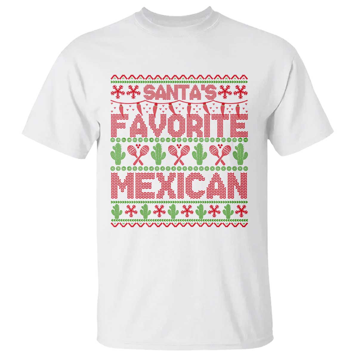 Funny Mexico Xmas T Shirt Santa' Favorite Mexican TS09 White Print Your Wear