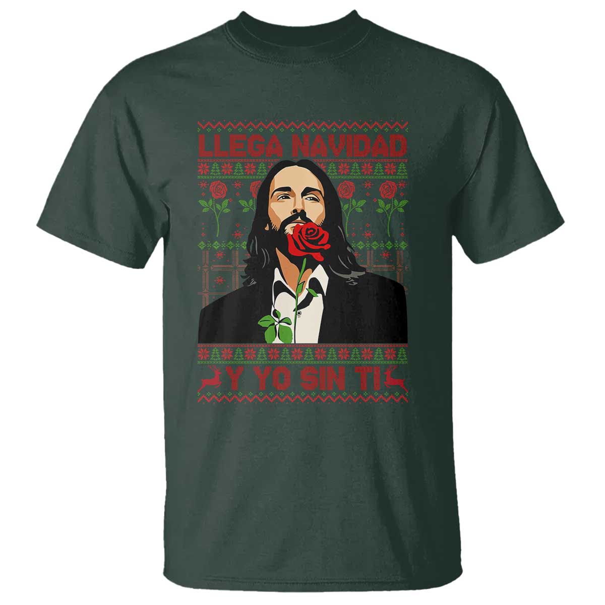 Funny Mexico Xmas T Shirt Llega Navidad Y Yo Sin Ti Mexican Pop Star TS09 Dark Forest Green Print Your Wear