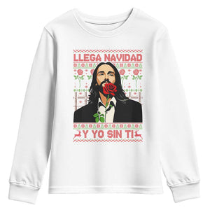 Funny Mexico Xmas Youth Sweatshirt Llega Navidad Y Yo Sin Ti Mexican Pop Star TS09 White Print Your Wear