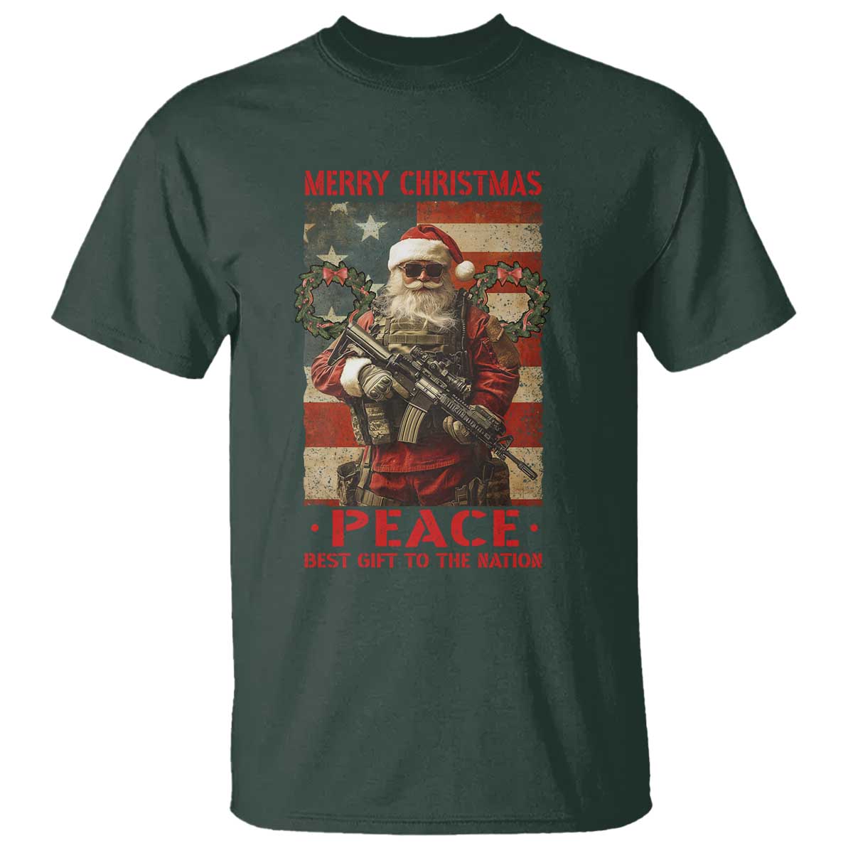 Christmas Veteran T Shirt Peace Best Gift To The Nation Santa Army TS09 Dark Forest Green Print Your Wear
