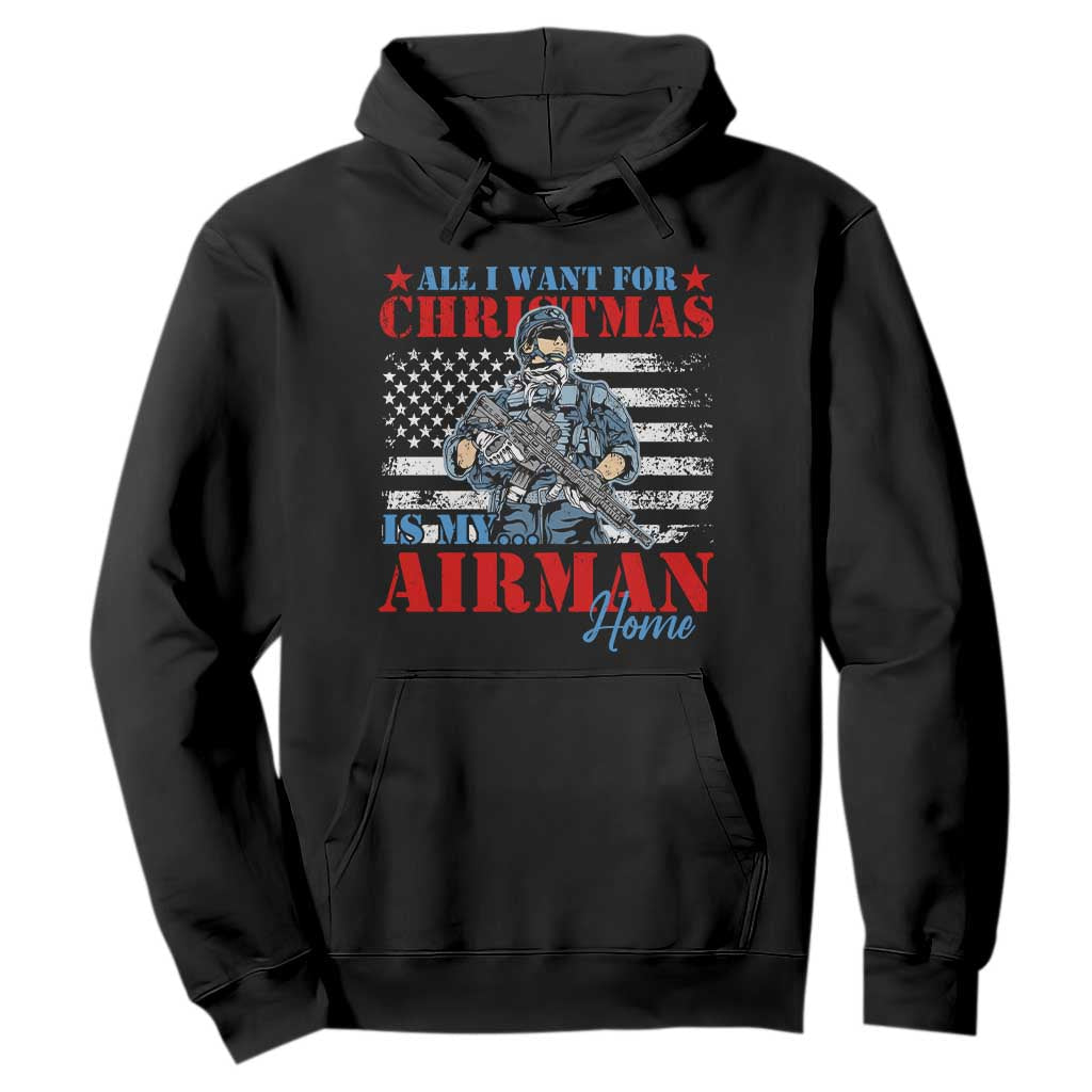 All I Want For Christmas Is My Airman Home Hoodie TS09 Black Print Your Wear