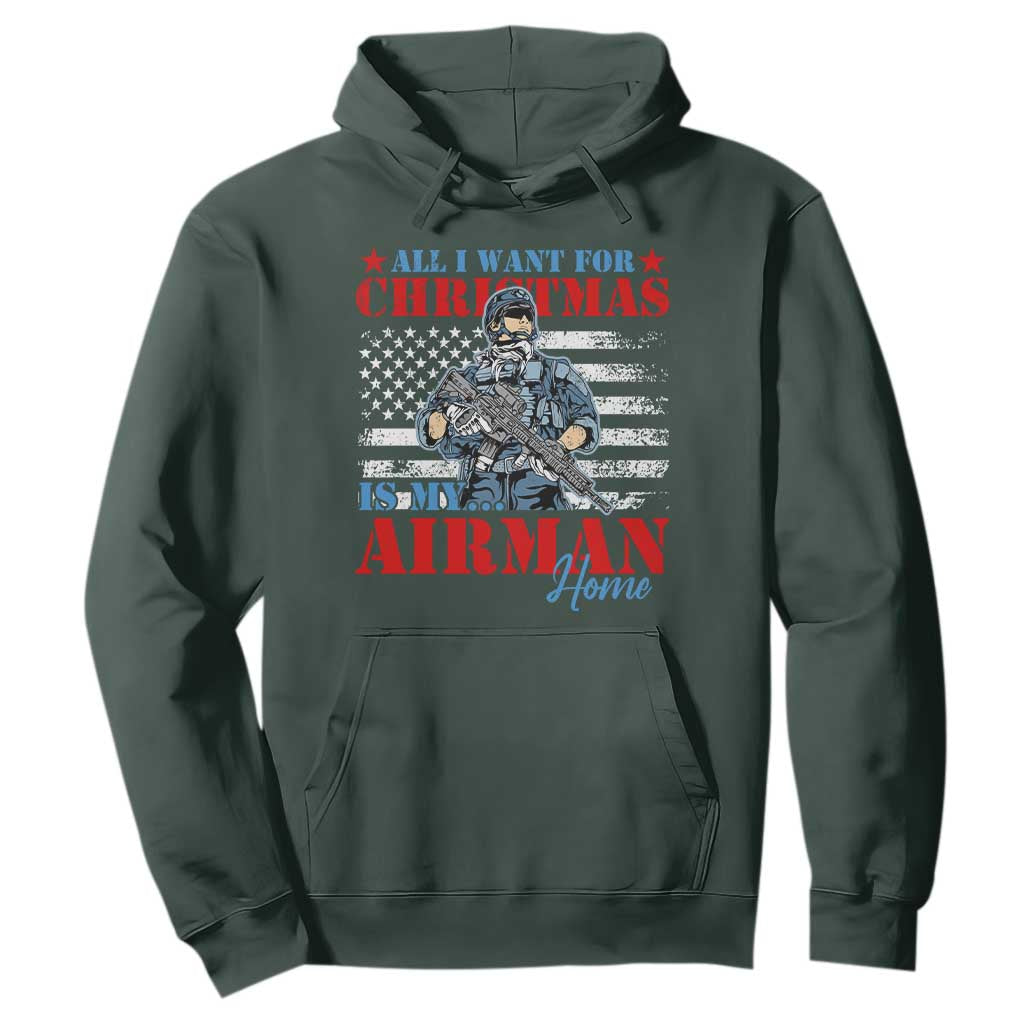 All I Want For Christmas Is My Airman Home Hoodie TS09 Dark Forest Green Print Your Wear