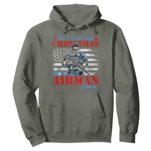 All I Want For Christmas Is My Airman Home Hoodie TS09 Military Green Print Your Wear