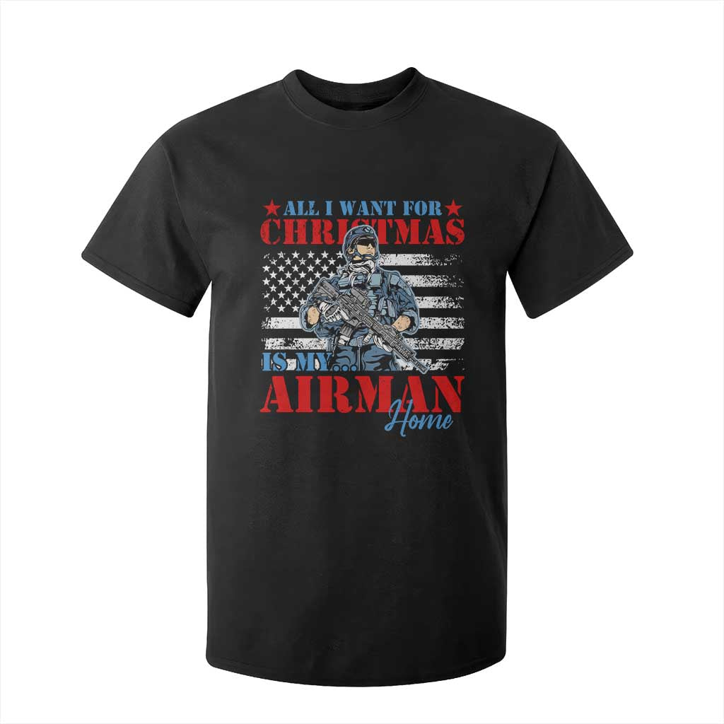 All I Want For Christmas Is My Airman Home T Shirt For Kid TS09 Black Print Your Wear