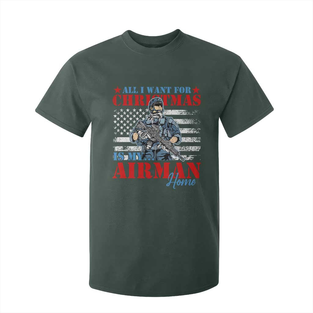 All I Want For Christmas Is My Airman Home T Shirt For Kid TS09 Dark Forest Green Print Your Wear