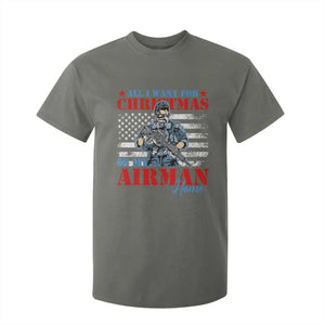 All I Want For Christmas Is My Airman Home T Shirt For Kid TS09 Military Green Print Your Wear
