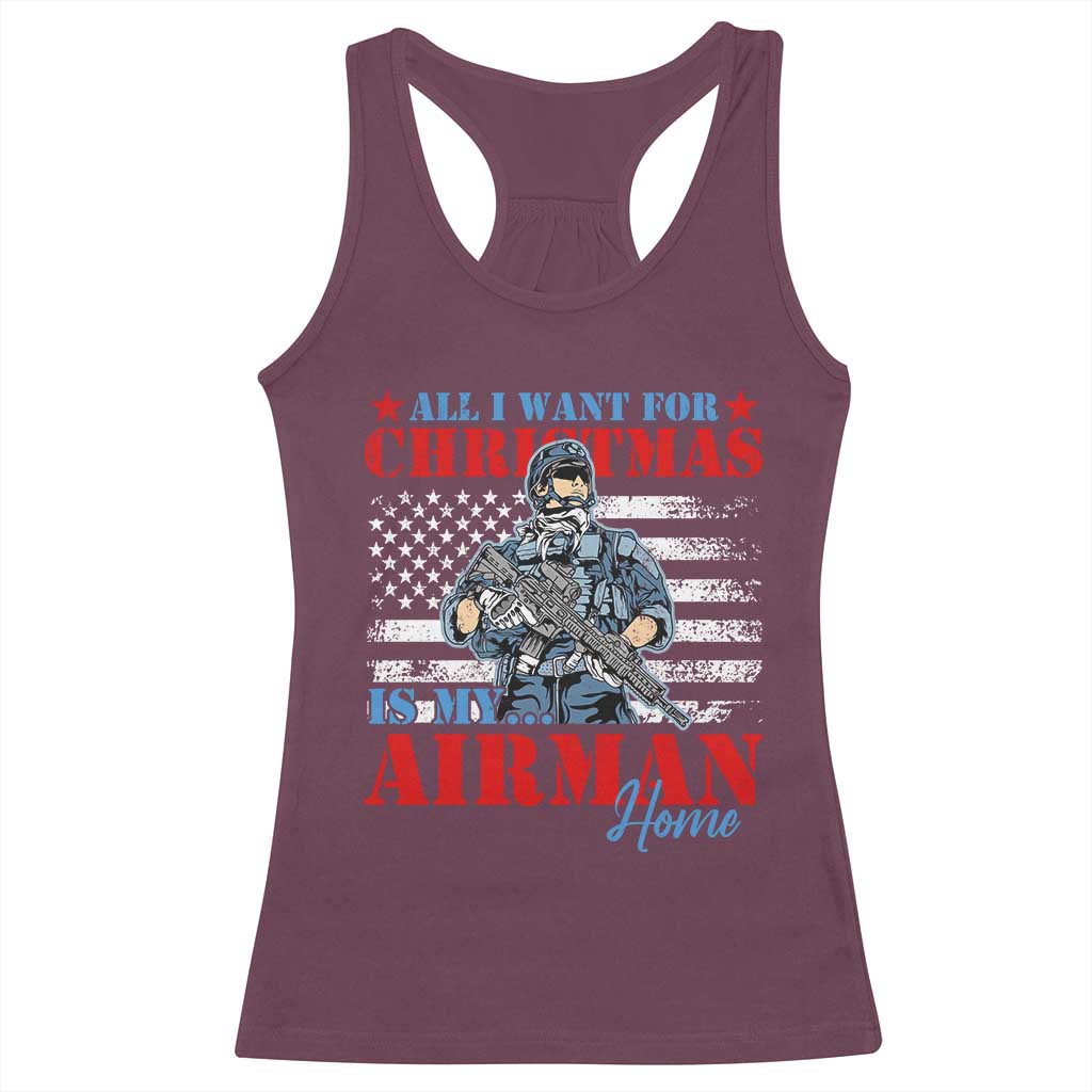 All I Want For Christmas Is My Airman Home Racerback Tank Top TS09 Maroon Print Your Wear