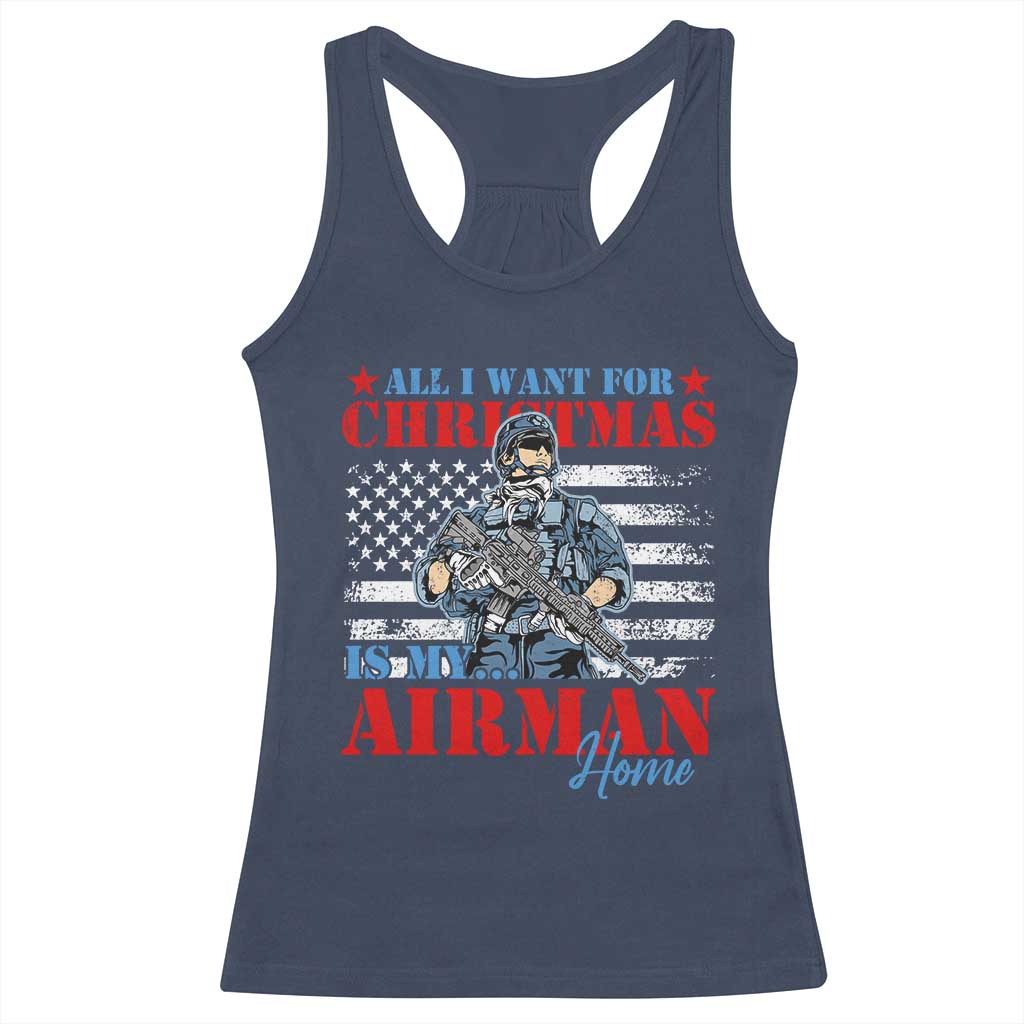 All I Want For Christmas Is My Airman Home Racerback Tank Top TS09 Navy Print Your Wear