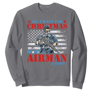 All I Want For Christmas Is My Airman Home Sweatshirt TS09 Charcoal Print Your Wear
