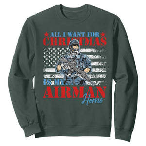 All I Want For Christmas Is My Airman Home Sweatshirt TS09 Dark Forest Green Print Your Wear