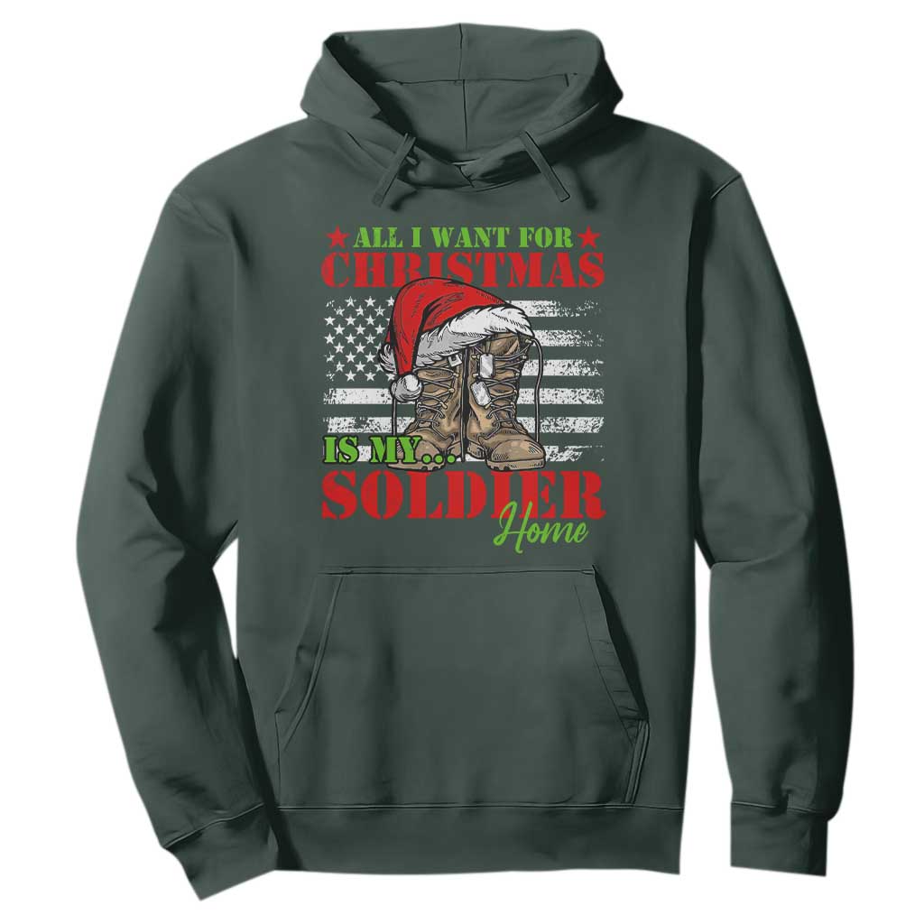 All I Want For Christmas Is My Soldier Home Hoodie TS09 Dark Forest Green Print Your Wear