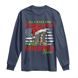 All I Want For Christmas Is My Soldier Home Long Sleeve Shirt TS09 Navy Print Your Wear