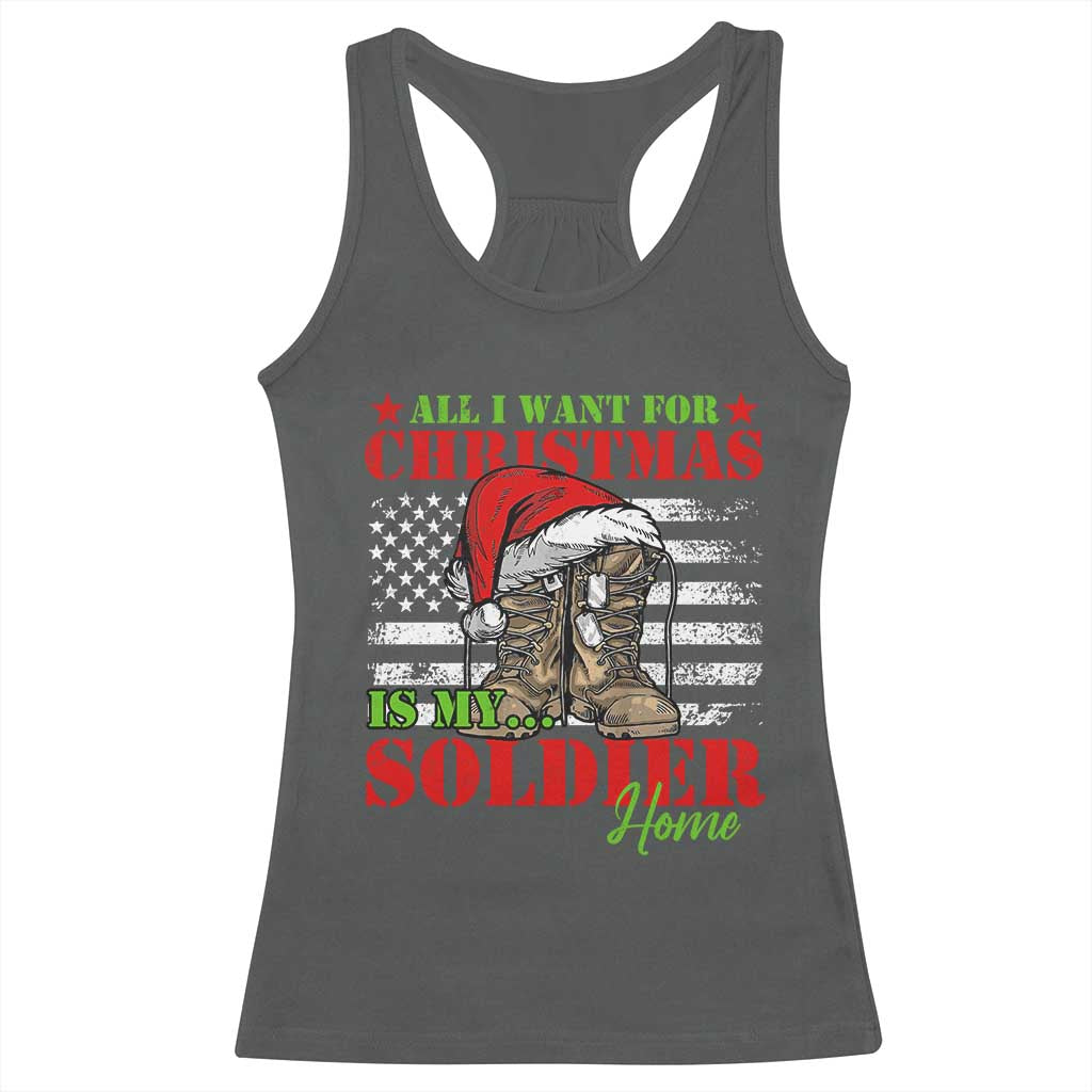 All I Want For Christmas Is My Soldier Home Racerback Tank Top TS09 Dark Heather Print Your Wear