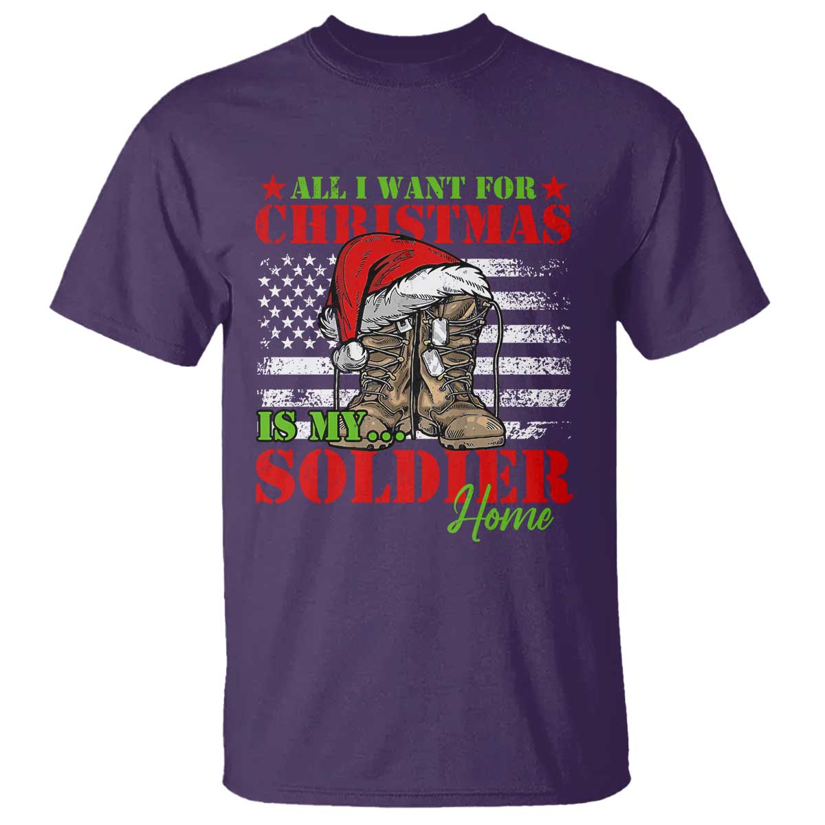 All I Want For Christmas Is My Soldier Home T Shirt TS09 Purple Print Your Wear