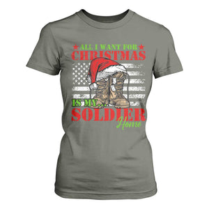 All I Want For Christmas Is My Soldier Home T Shirt For Women TS09 Military Green Print Your Wear