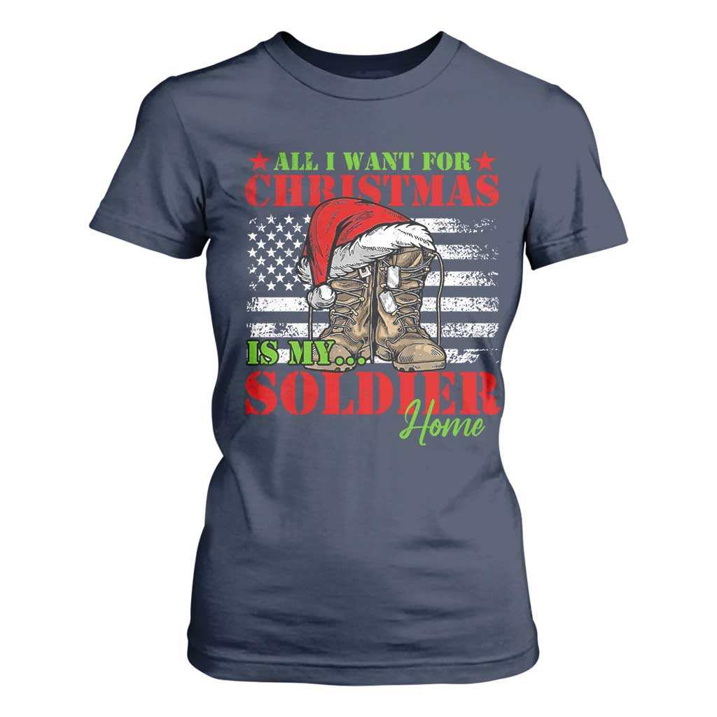 All I Want For Christmas Is My Soldier Home T Shirt For Women TS09 Navy Print Your Wear