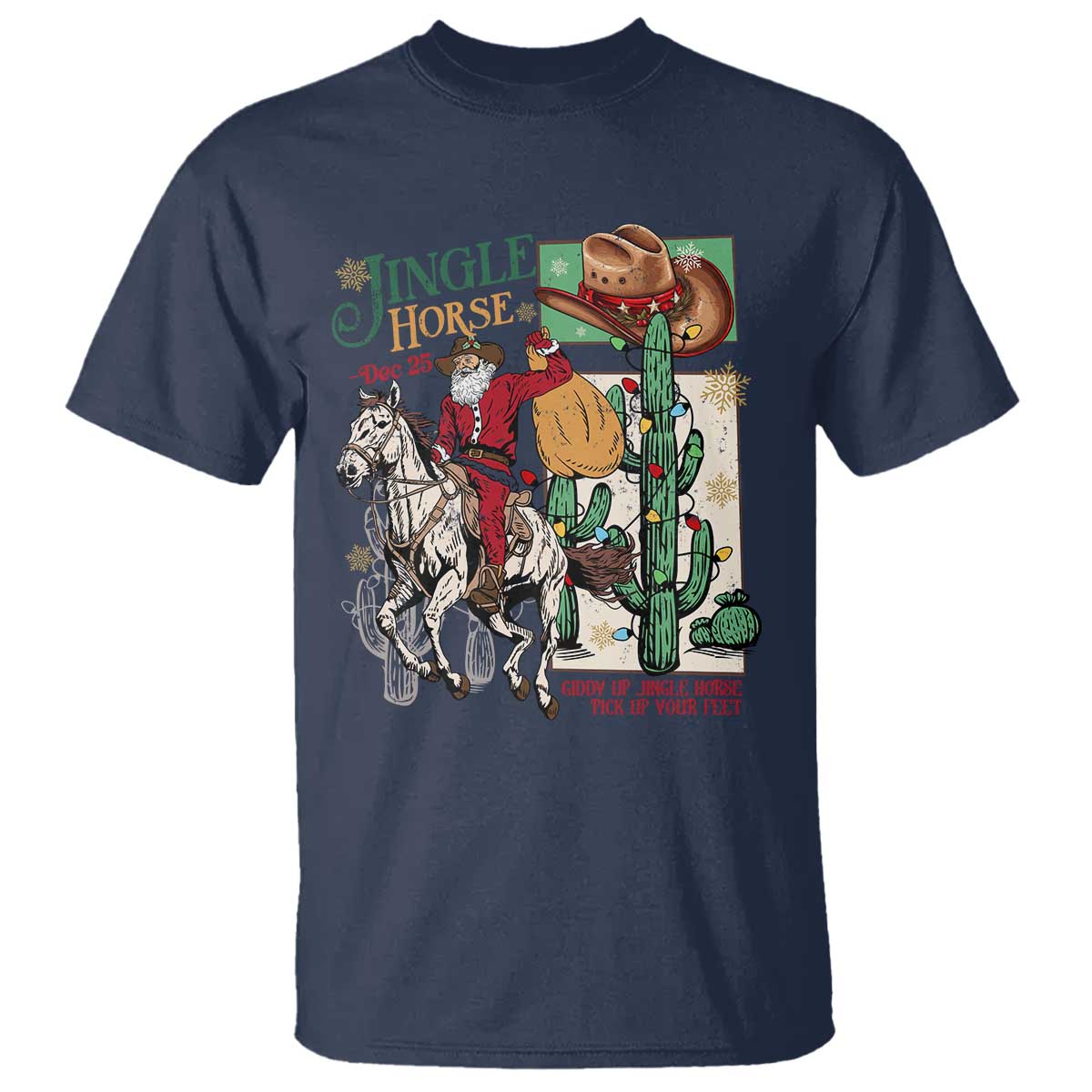 Western Christmas T Shirt Jingle Horse Pick Up Your Feet Cowboy Santa Rider TS09 Navy Print Your Wear