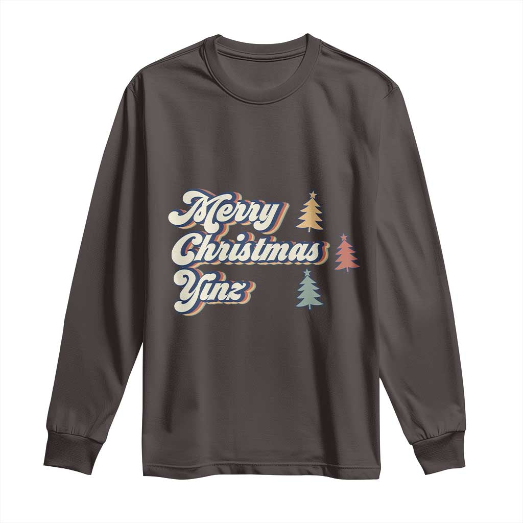 Funny Merry Christmas Yinz Pittsburgh Long Sleeve Shirt TS09 Dark Chocolate Print Your Wear