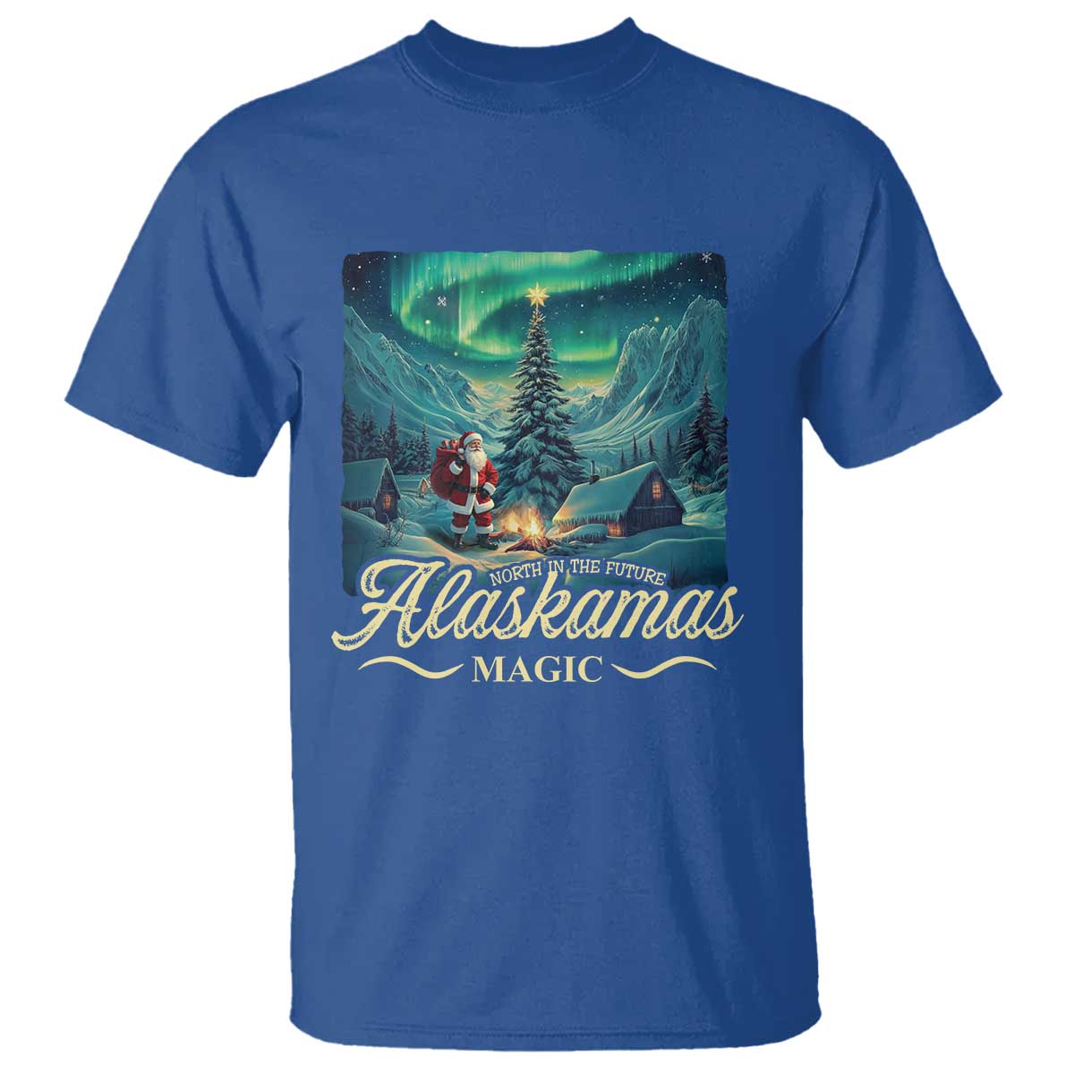 Xmas In Alaska T Shirt Alaskamas Magic Aurora Santa TS09 Royal Blue Print Your Wear