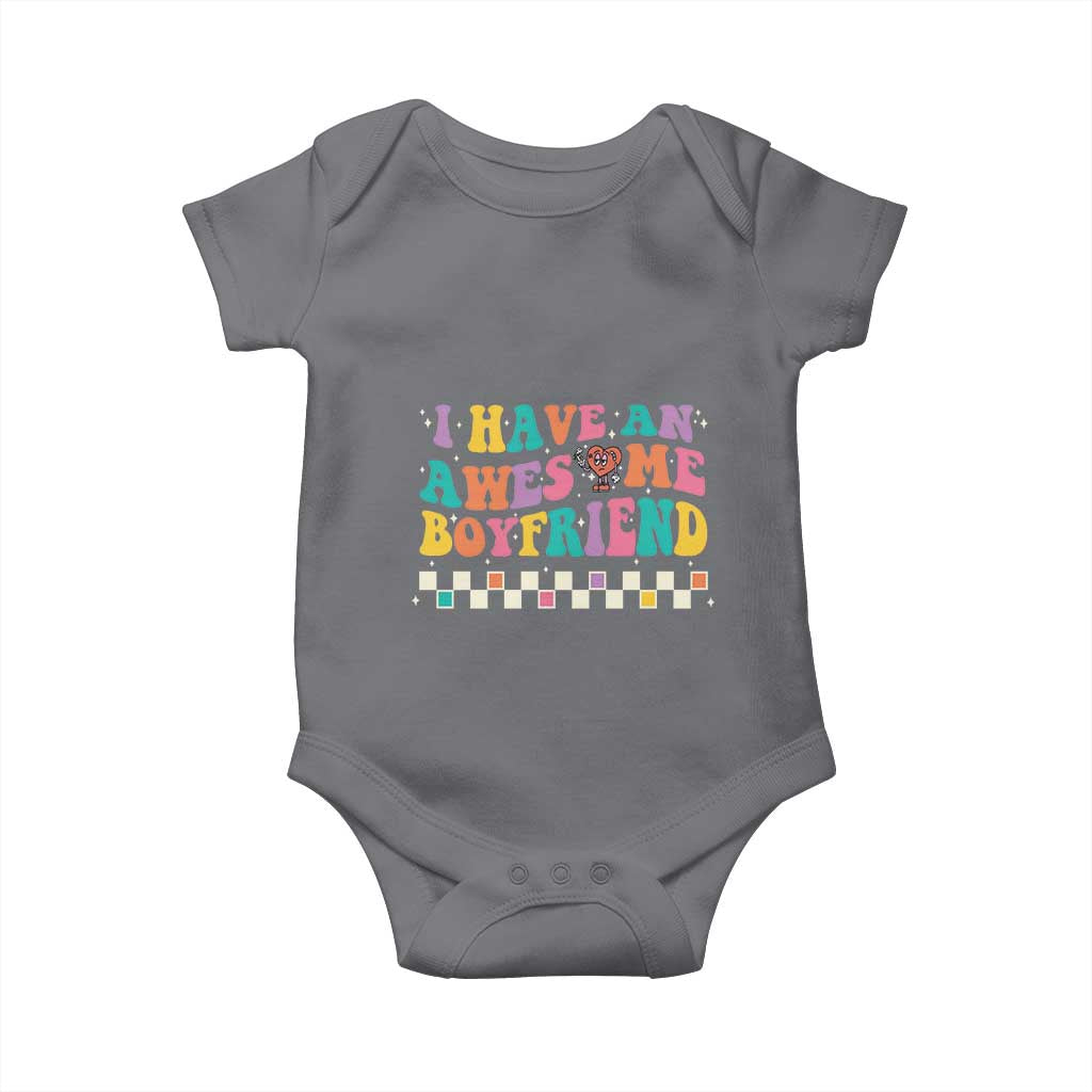 Valentine's Day Baby Onesie I Have An Awesome Boyfriend Ugly Heart Retro Groovy TS09 Charcoal Print Your Wear