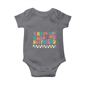 Valentine's Day Baby Onesie I Have An Awesome Boyfriend Ugly Heart Retro Groovy TS09 Charcoal Print Your Wear