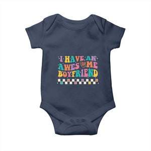 Valentine's Day Baby Onesie I Have An Awesome Boyfriend Ugly Heart Retro Groovy TS09 Navy Print Your Wear