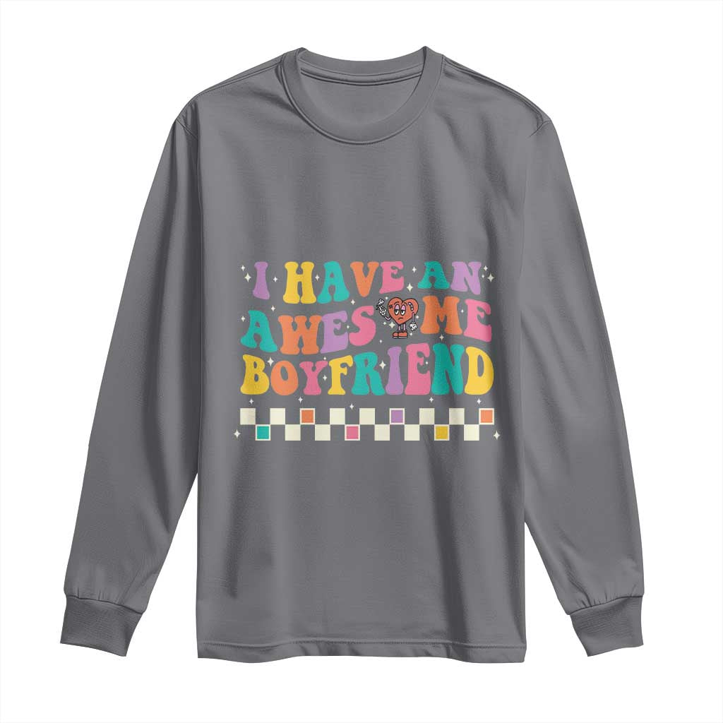 Valentine's Day Long Sleeve Shirt I Have An Awesome Boyfriend Ugly Heart Retro Groovy TS09 Charcoal Print Your Wear