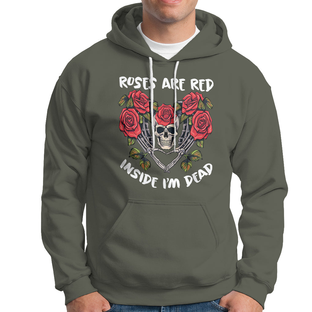 Valentine's Day Hoodie Roses are Red Inside I'm Dead Skeleton Heart Shape TS09 Military Green Printyourwear