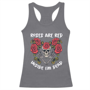 Valentine's Day Racerback Tank Top Roses are Red Inside I'm Dead Skeleton Heart Shape TS09 Charcoal Print Your Wear