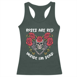 Valentine's Day Racerback Tank Top Roses are Red Inside I'm Dead Skeleton Heart Shape TS09 Dark Forest Green Print Your Wear