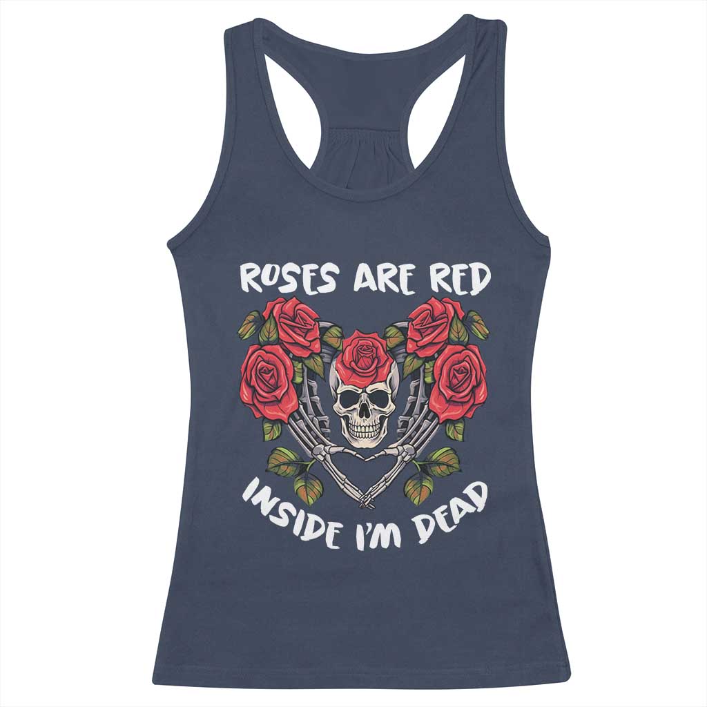 Valentine's Day Racerback Tank Top Roses are Red Inside I'm Dead Skeleton Heart Shape TS09 Navy Print Your Wear
