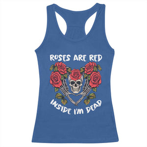 Valentine's Day Racerback Tank Top Roses are Red Inside I'm Dead Skeleton Heart Shape TS09 Royal Blue Print Your Wear