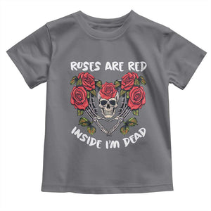 Valentine's Day Toddler T Shirt Roses are Red Inside I'm Dead Skeleton Heart Shape TS09 Charcoal Print Your Wear