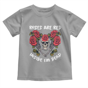 Valentine's Day Toddler T Shirt Roses are Red Inside I'm Dead Skeleton Heart Shape TS09 Sport Gray Print Your Wear