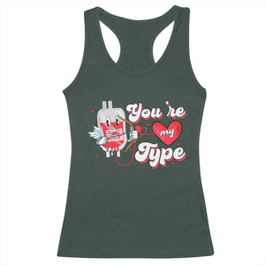 Valentine's Day Racerback Tank Top You're My Type Medical Pun Blood Nurse TS09 Dark Forest Green Print Your Wear