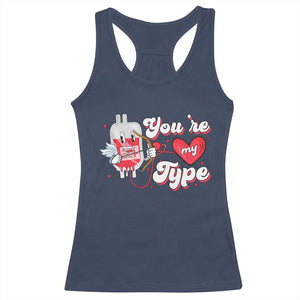 Valentine's Day Racerback Tank Top You're My Type Medical Pun Blood Nurse TS09 Navy Print Your Wear
